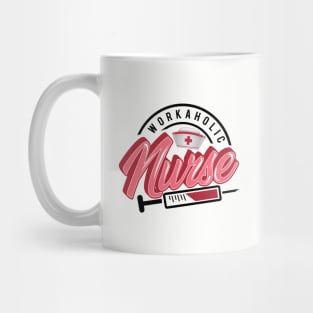 'Workaholic Nurse' Awesome Workaholic Nursing Gift Mug